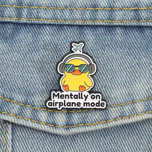 Pin’s Canard « Mentally on Airplane Mode »