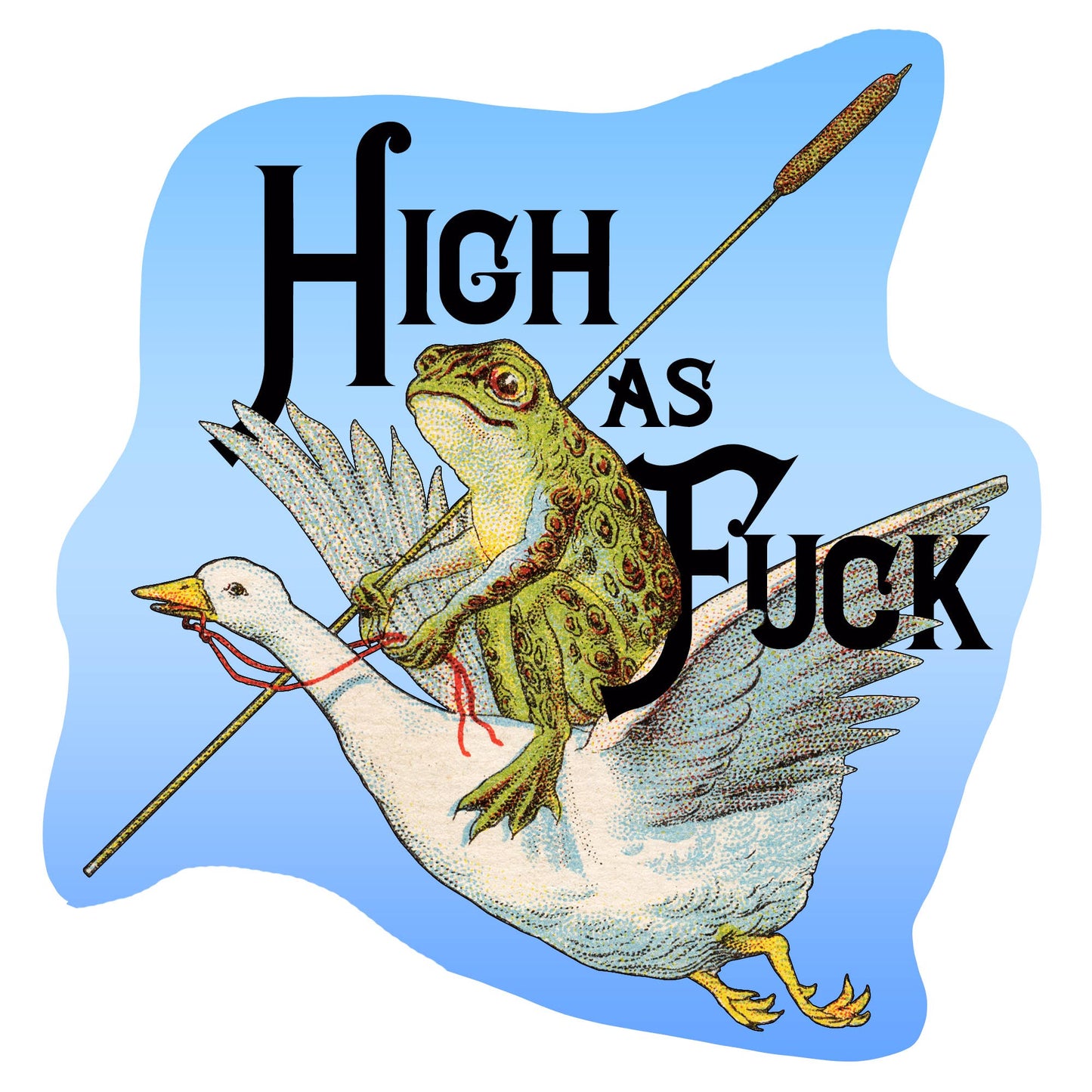 "High as Fuck" Frosch mit Gans Sticker