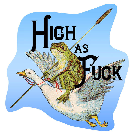 Αυτοκόλλητο Frog with Goose "High as Fuck"
