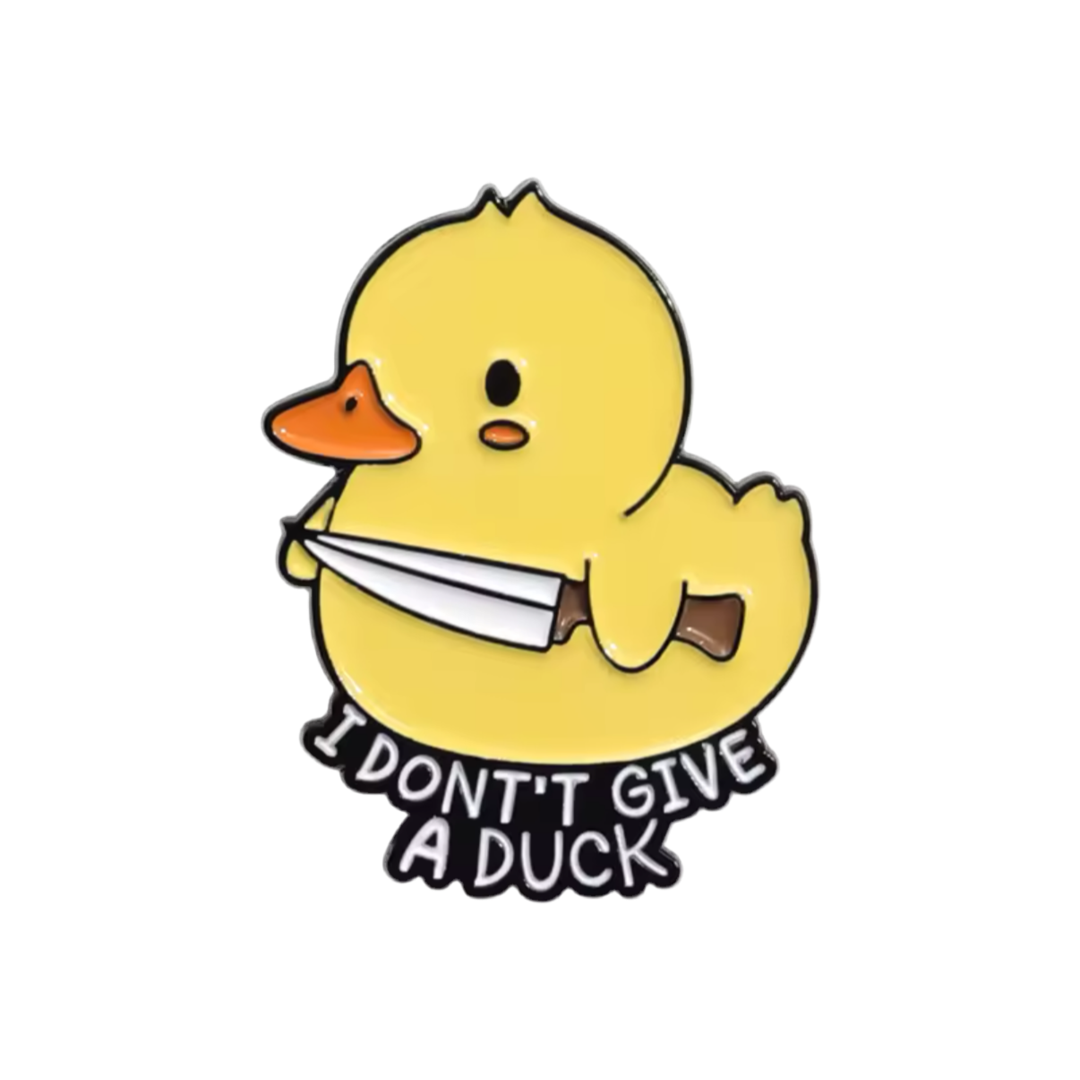 pins pato amarillo i dont give a duck