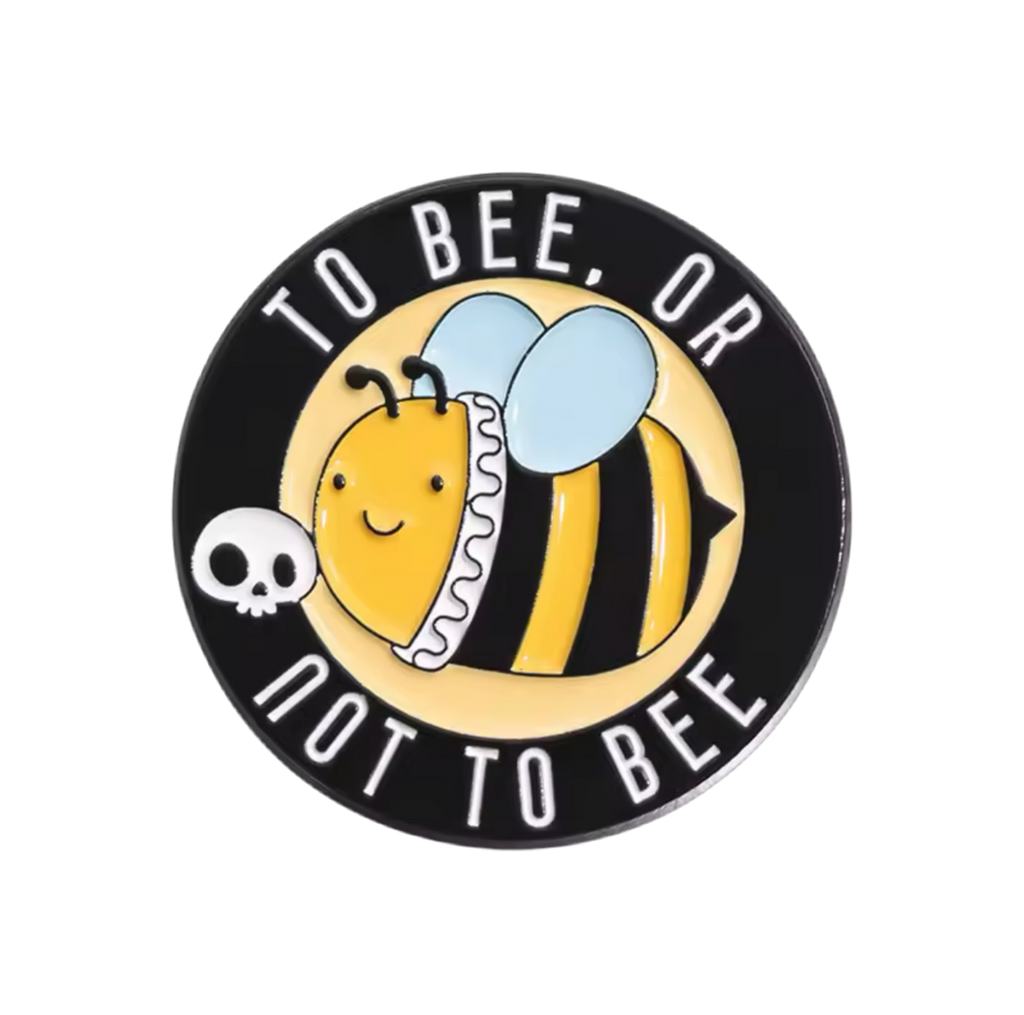 pins abeille to bee or not to bee