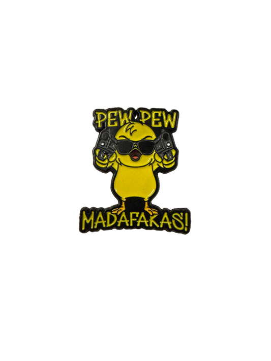 Photo produit - Pin's Poussin "Pew Pew Madafakas!"