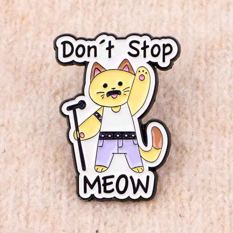Photo produit - Pin's Chat “Don’t Stop Meow”