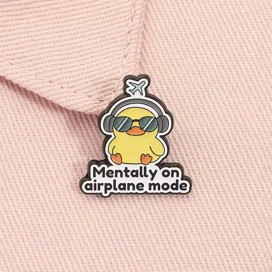 Pin’s Canard « Mentally on Airplane Mode »